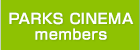 PARKS CINEMA members